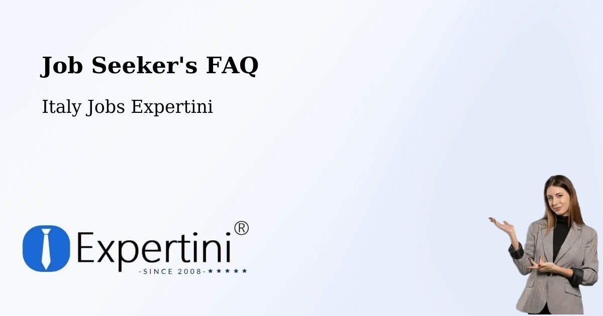 Job Seeker FAQ – Tula - Italy Jobs Expertini