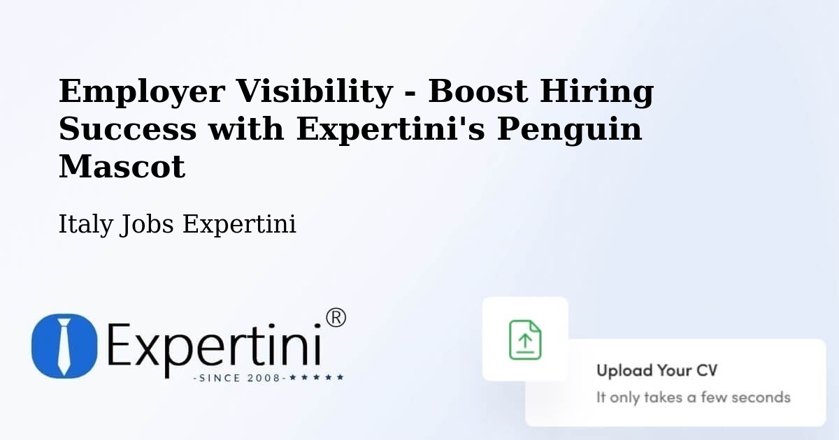 Employer Visibility Strategy – Tula - Italy Jobs Expertini